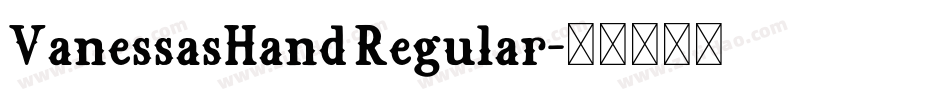 VanessasHand Regular字体转换
